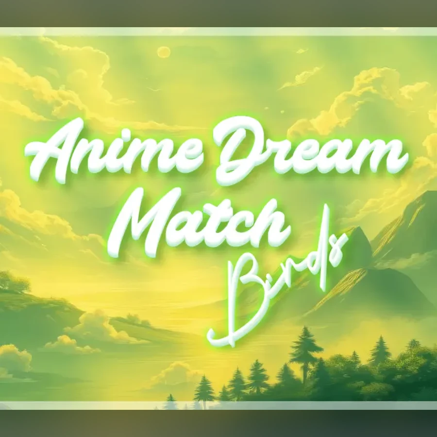 Anime Dream Match: Birds cover art