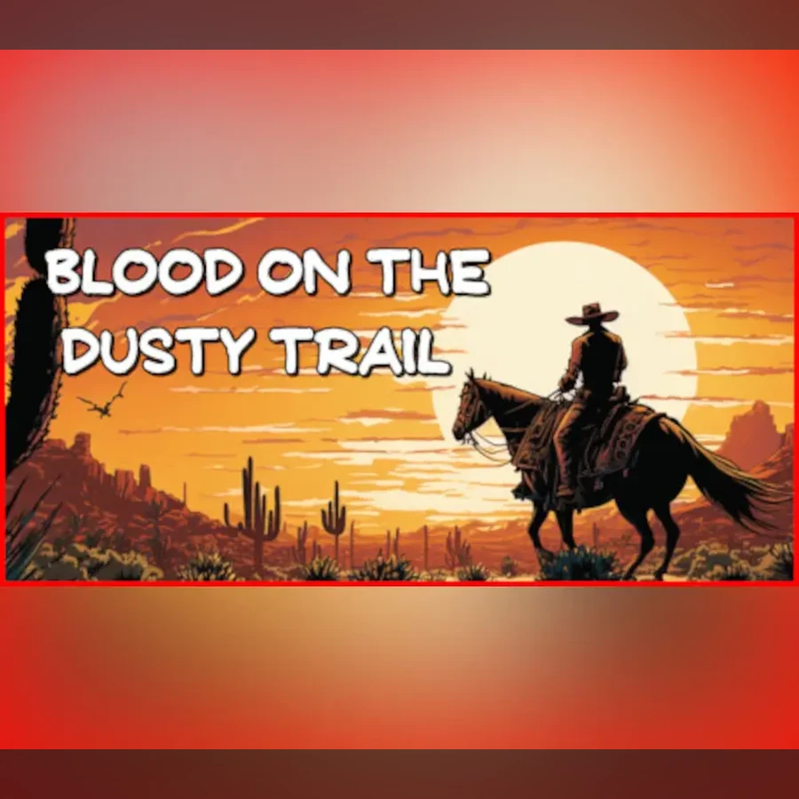 Blood on the Dusty Trail cover art