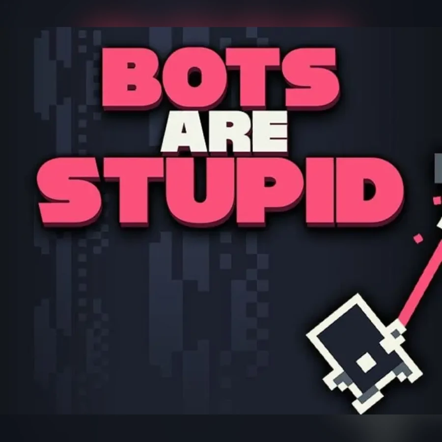 Bots Are Stupid cover art