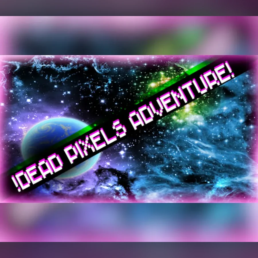 !Dead Pixels Adventure! cover art