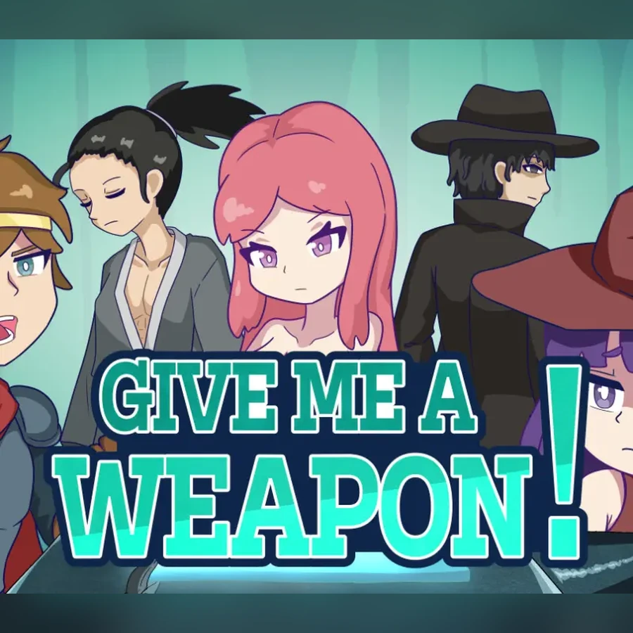 GIVE ME A WEAPON! cover art