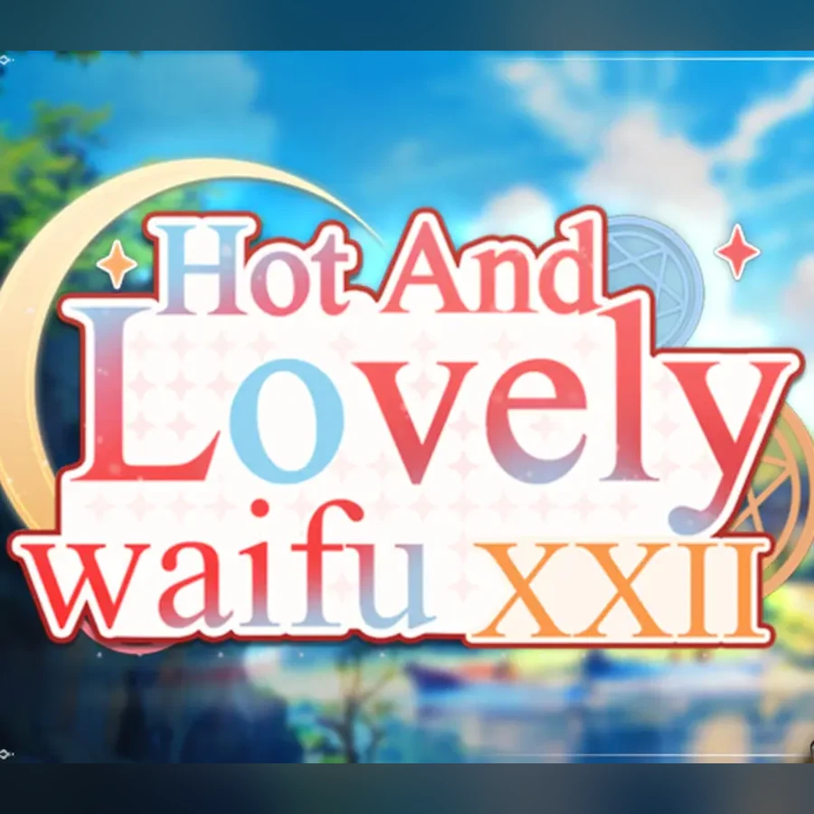 Hot And Lovely Waifu XXII cover art