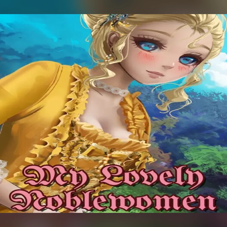 My Lovely Noblewomen cover art