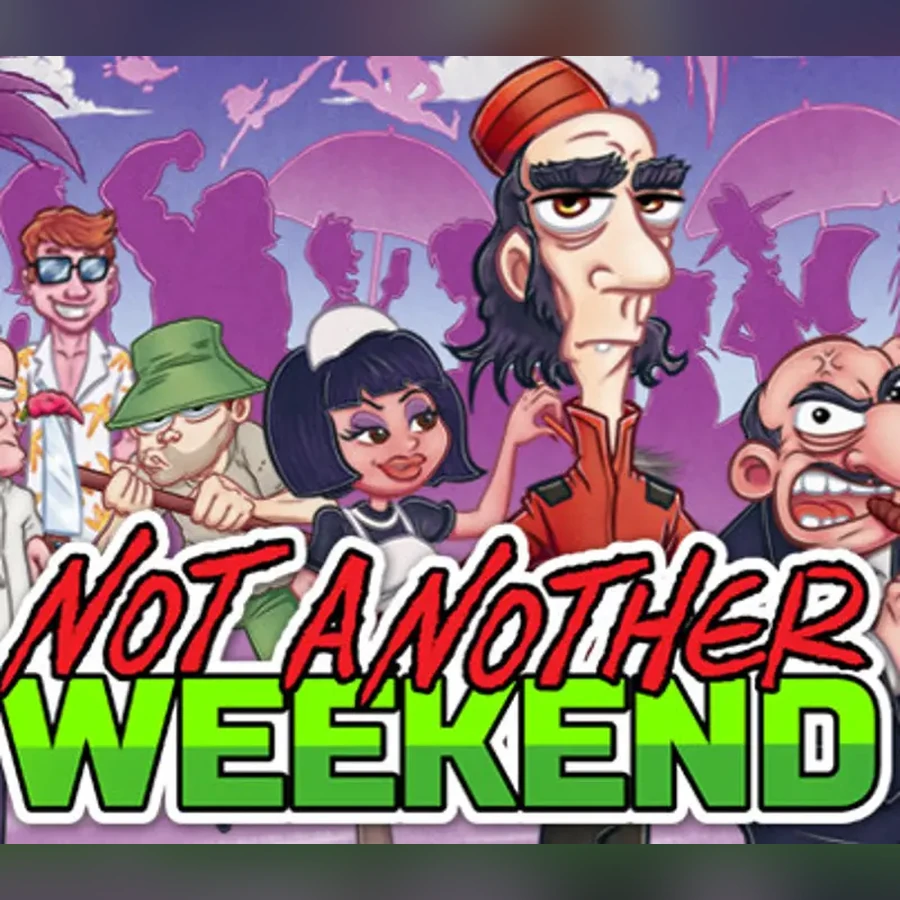 Not Another Weekend cover art