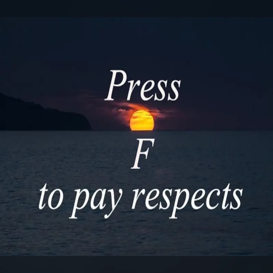 Press F to pay respects cover art