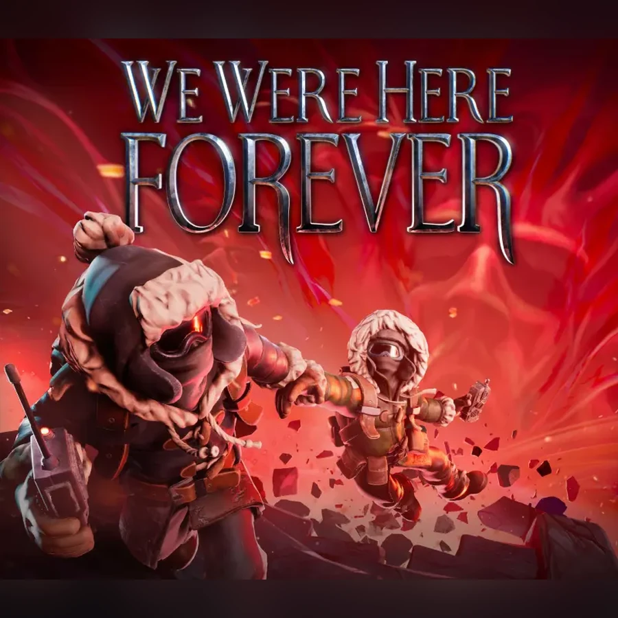 We Were Here Forever cover art